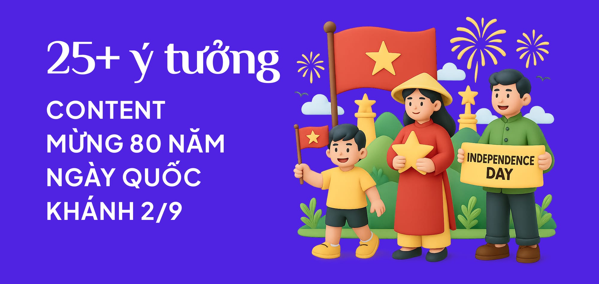 ý tưởng và content mẫu mừng 2/9